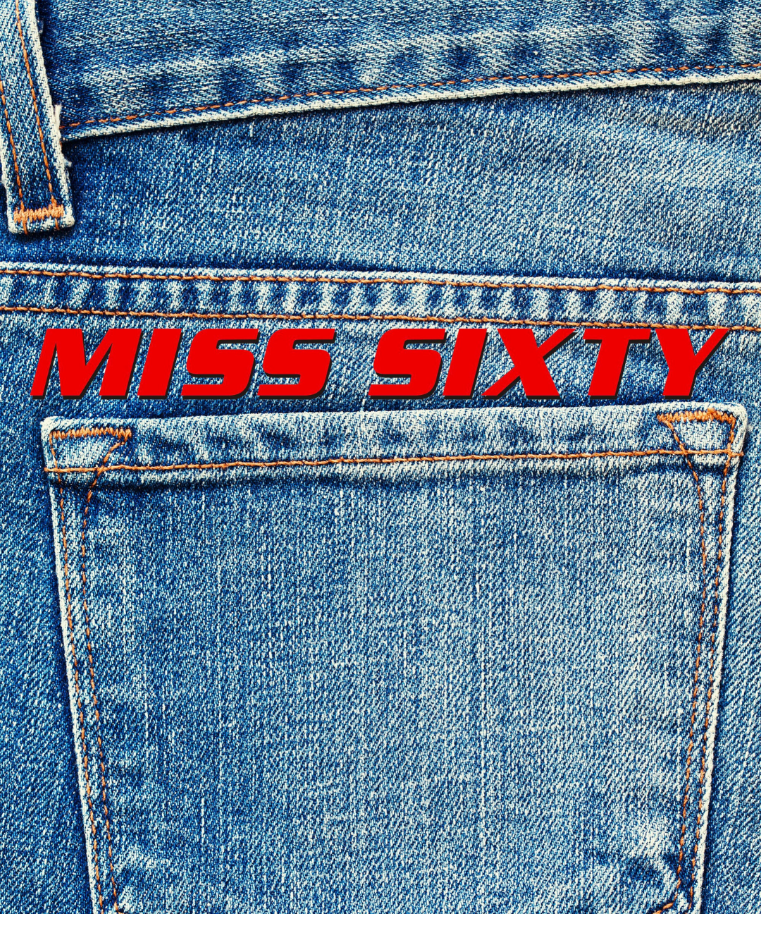 Miss sixty